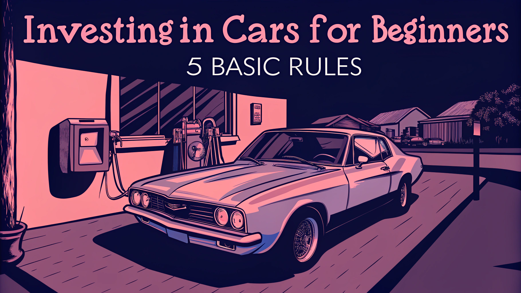 Inwestowanie w samochody dla początkujących – 5 podstawowych zasad